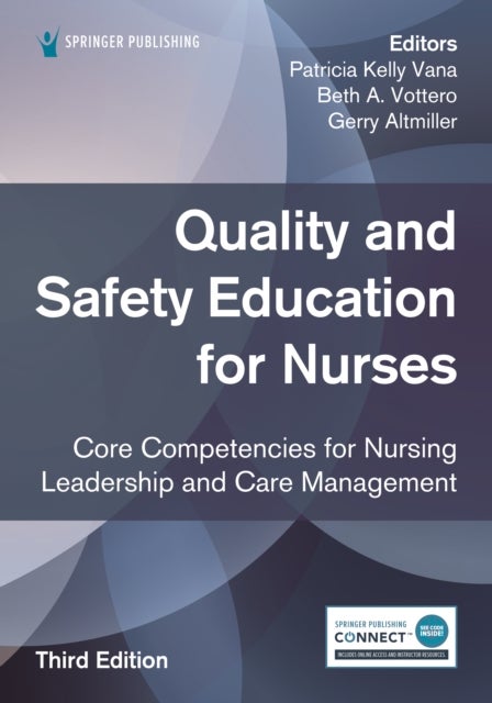 Bilde av Quality And Safety Education For Nurses, Third Edition