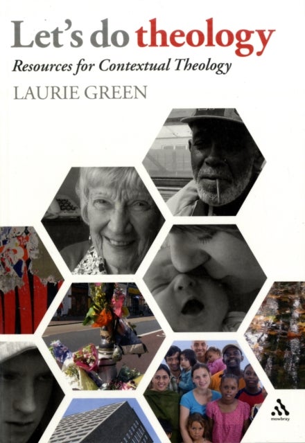 Let's Do Theology - Resources for Contextual Theology; completely updated and revised