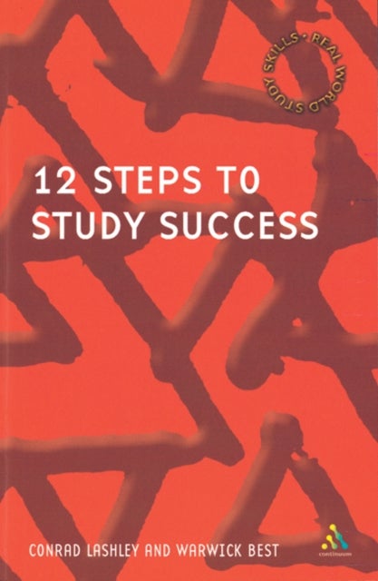 Bilde av 12 Steps To Study Success Av Conrad (leeds Metropolitan University) Lashley, Warwick (nottingham Business School Nottingham Trent University) Best