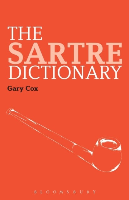 The Sartre Dictionary - --