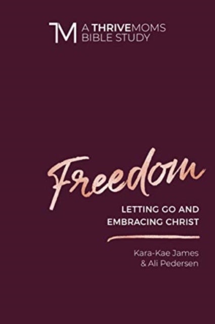 Freedom - Letting Go and Embracing Christ