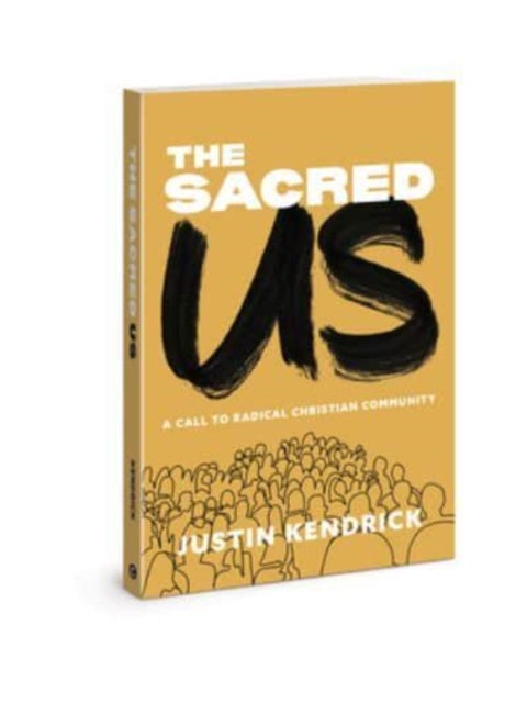 The Sacred Us - A Call to Radical Christian Community