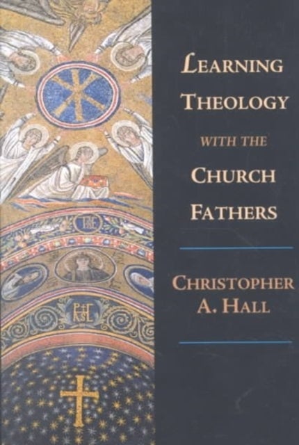 Bilde av Learning Theology With The Church Fathers Av Christopher A. Hall