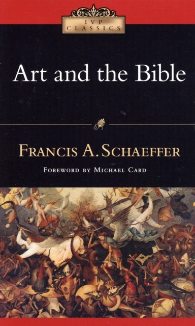Bilde av Art And The Bible Av Francis A Schaeffer