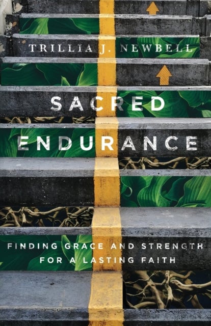 Bilde av Sacred Endurance - Finding Grace And Strength For A Lasting Faith Av Trillia Newbell