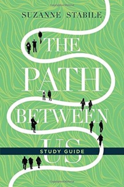 Bilde av The Path Between Us Study Guide Av Suzanne Stabile