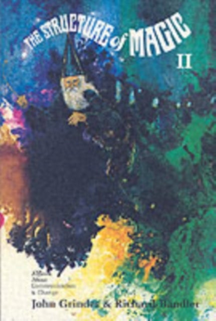 Structure Of Magic Vol 2 - A Book About Communication And Change