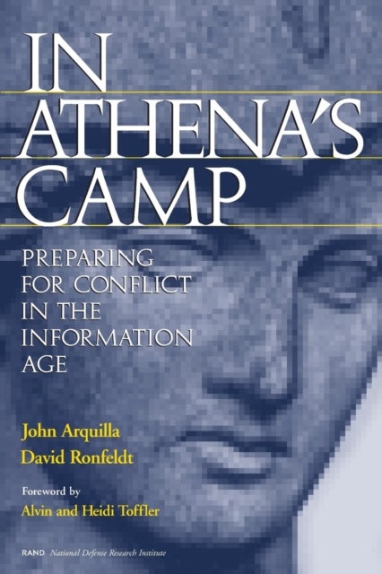 In Athena's Camp - Preparing for Conflict in the Information Age