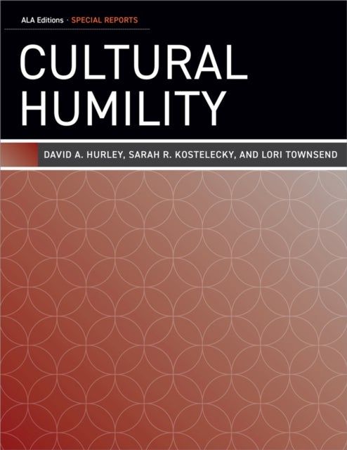 Bilde av Cultural Humility Av David A. Hurley, Sarah R. Kostelecky, Lori Townsend