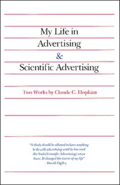 My Life in Advertising and Scientific Advertising
