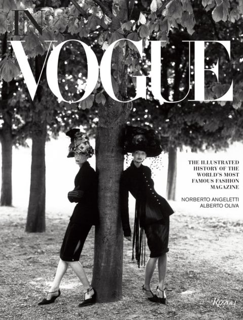 In Vogue - An Illustrated History of the World's Most Famous Fashion Magazine
