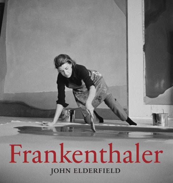 Frankenthaler - Revised and expanded edition