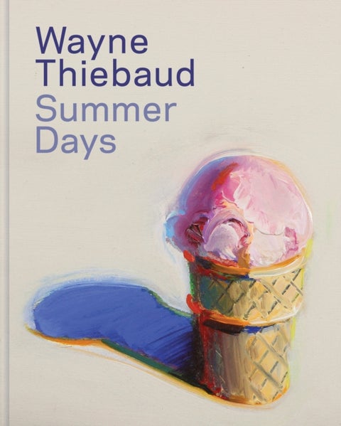 Wayne Thiebaud - Summer Days