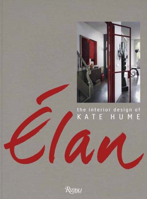 Bilde av Elan: The Interior Design Of Kate Hume Av Kate Hume