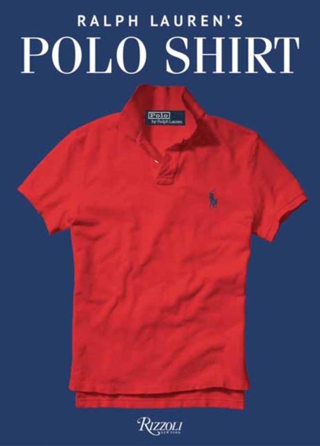 Bilde av Ralph Lauren&#039;s Polo Shirt Av Ralph Lauren, Ken Burns
