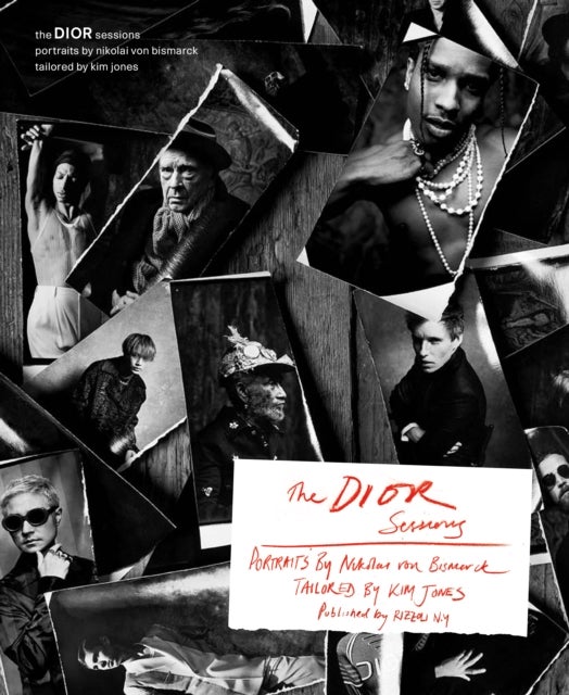 Bilde av The Dior Sessions Av Kim Jones, Nikolai Von Bismark