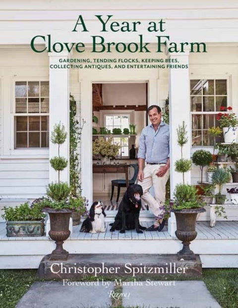 A Year at Clove Brook Farm - Gardening, Tending Flocks, Keeping Bees, Collectin