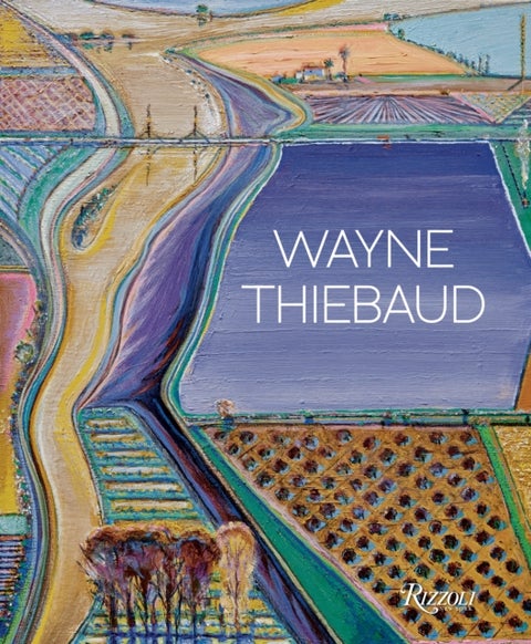 Wayne Thiebaud - Updated Edition