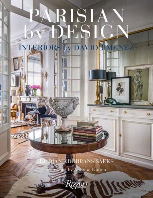 Parisian by Design - Interiors by David Jimenez