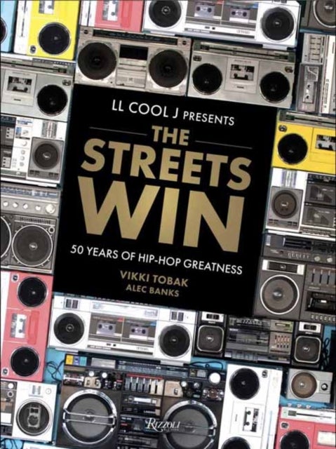 Bilde av Ll Cool J Presents The Streets Win Av Ll Cool J, Vikki Tobak, Alec Banks