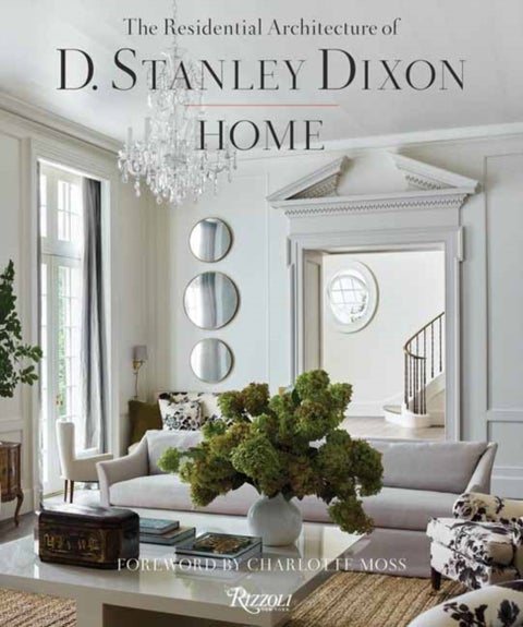 HOME - Residential Architecture of D. Stanley Dixon, The