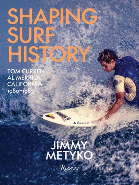 Bilde av Shaping Surf History Av Jimmy Metyko, Kelly Slater