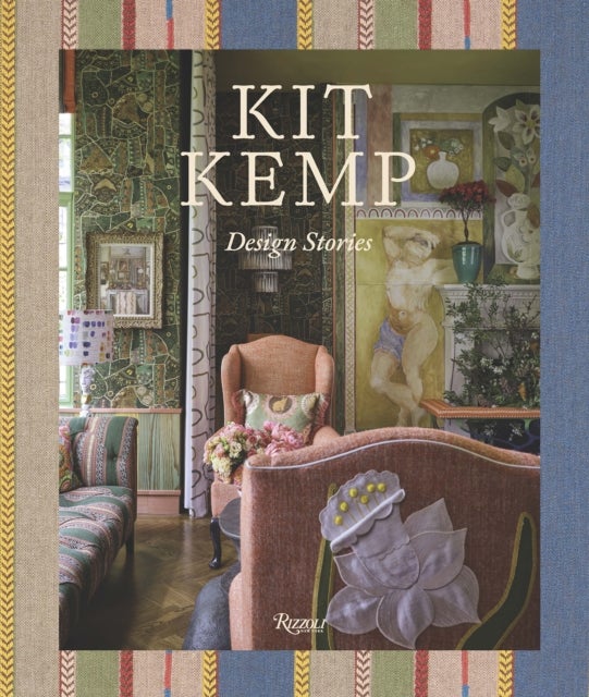 Kit Kemp - Color, Character, Craft, Comfort, and Curation