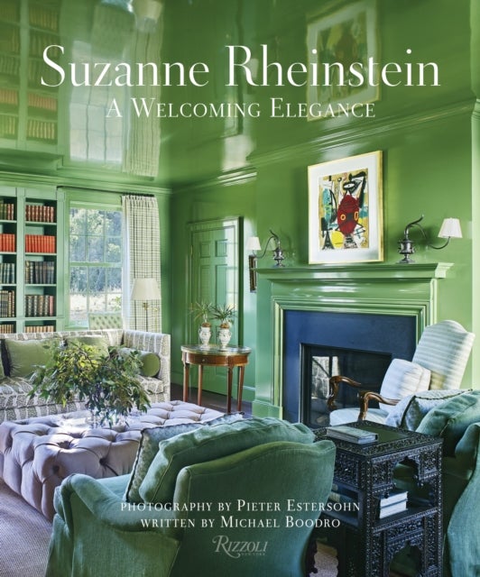 Suzanne Rheinstein - A Welcoming Elegance