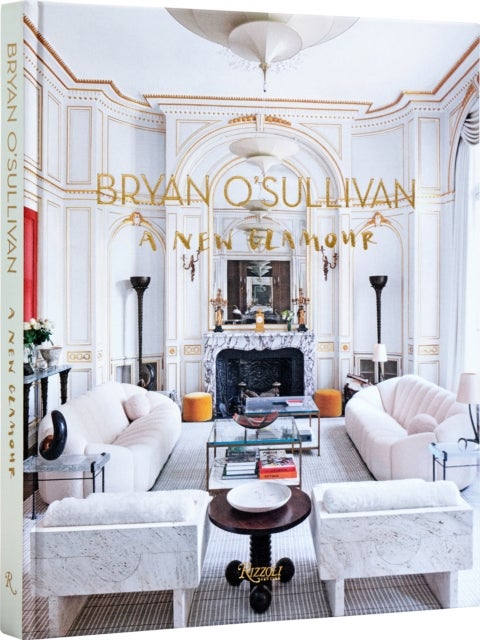 Bryan O'Sullivan - A New Glamour