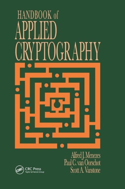 Bilde av Handbook Of Applied Cryptography Av Alfred J. (university Of Waterloo Waterloo Ontario Canada) Menezes, Paul C. (ottawa Ontario Canada) Van Oorschot,