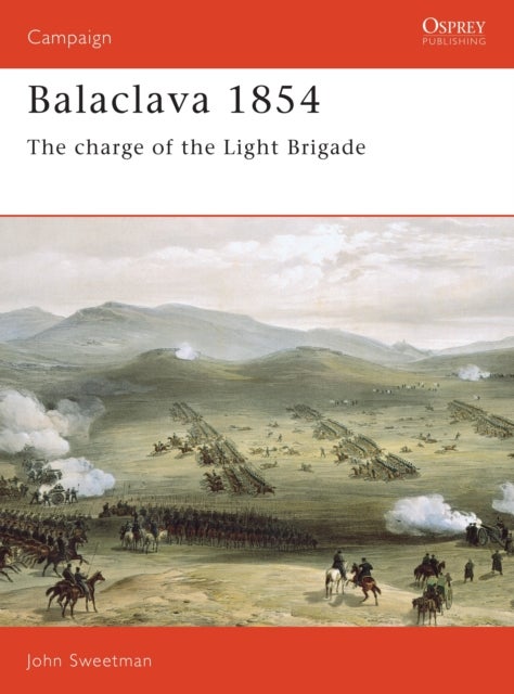 Balaclava 1854 - The Charge of the Light Brigade