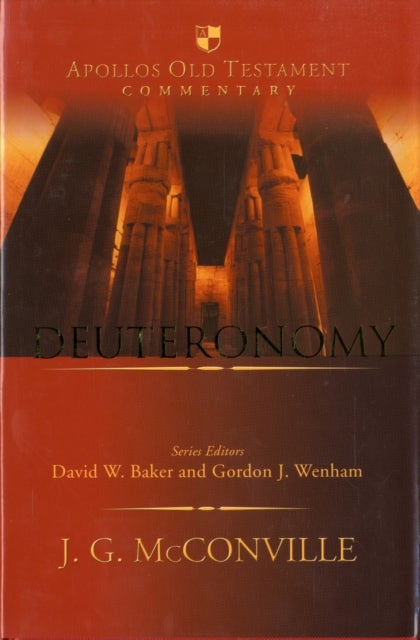 Deuteronomy - An Introduction And Commentary