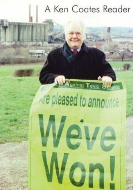 A Ken Coates Reader - The Spokesman 158