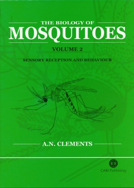 Bilde av Biology Of Mosquitoes, Volume 2 Av Alan (emeritus Professor Of Medical Entomology London School Of Hygiene &amp; Tropical Medicine Uk) Clements