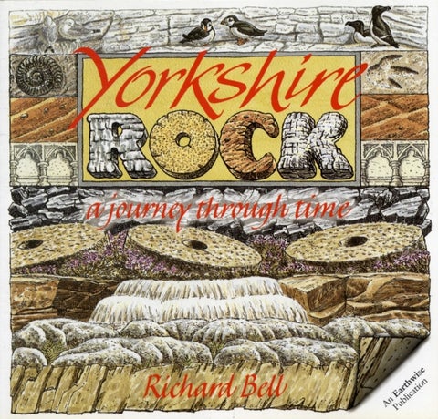 Yorkshire Rock - A Journey Through Time