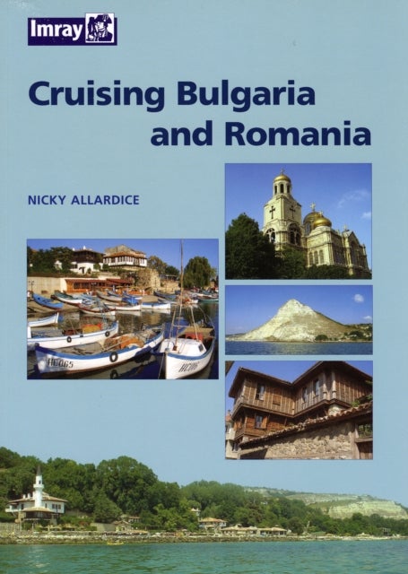 Bilde av Bulgaria And Romania Cruising Guide Av Nic Cameron