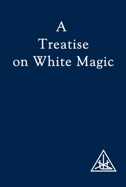 Bilde av A Treatise On White Magic Av Alice A. Bailey