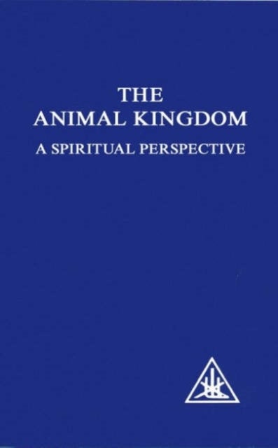 Animal Kingdom - A Spiritual Perspective