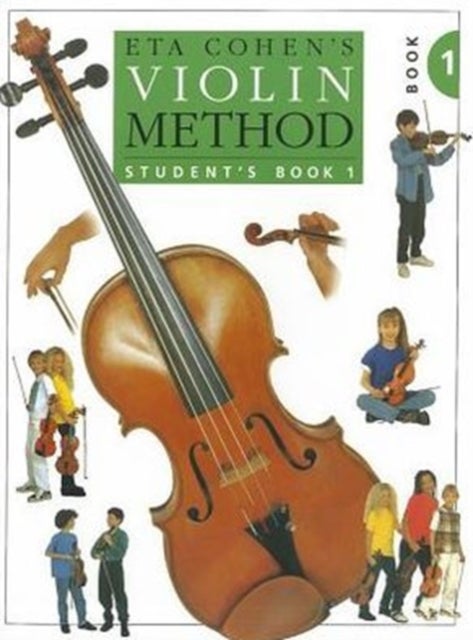 Bilde av Violin Method Book 1 - Student&#039;s Book Av Eta Cohen