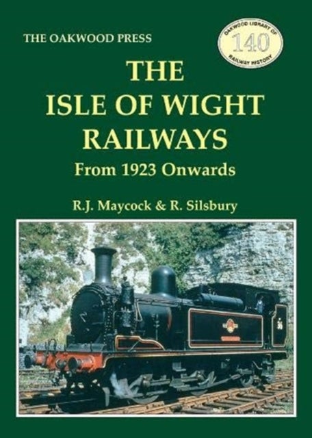 The Isle of Wight Railway - From 1923 Onwards