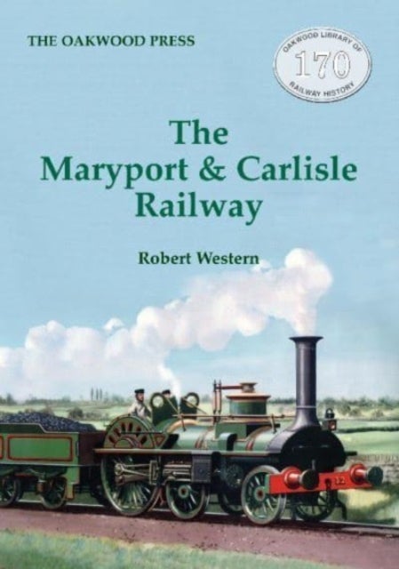 Bilde av The Maryport &amp; Carlisle Railway Av Robert Western
