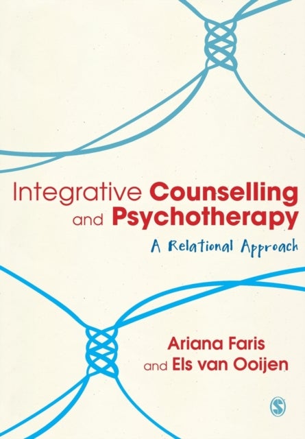 Bilde av Integrative Counselling &amp; Psychotherapy Av Ariana Faris, Els Van Ooijen