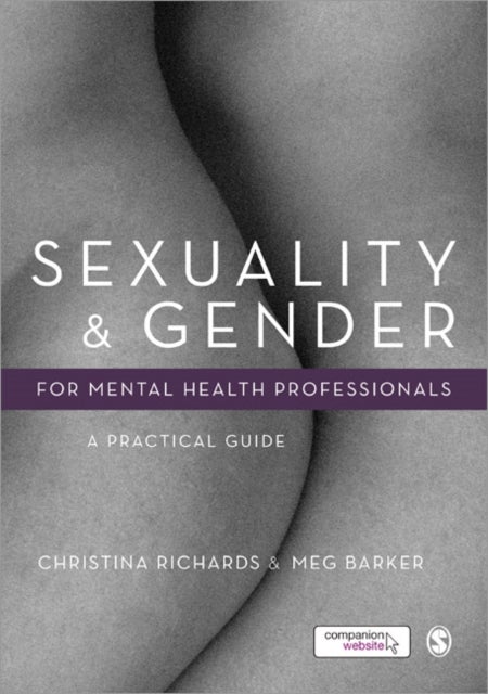 Bilde av Sexuality And Gender For Mental Health Professionals Av Christina Richards, Meg-john Barker