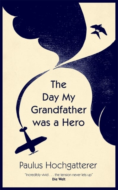 The Day My Grandfather Was a Hero