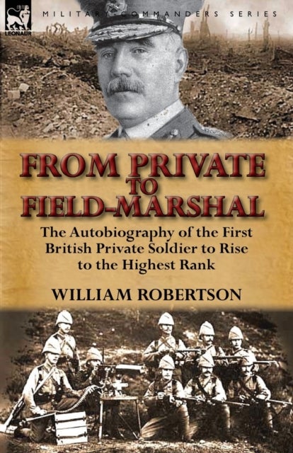 Bilde av From Private To Field-marshal Av William Robertson
