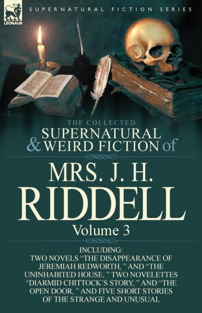Bilde av The Collected Supernatural And Weird Fiction Vol 3 Av Mrs J H Riddell