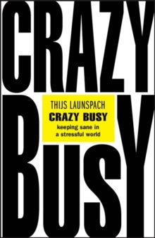 Bilde av Crazy Busy - Keeping Sane In A Stressful World Av T Launspach