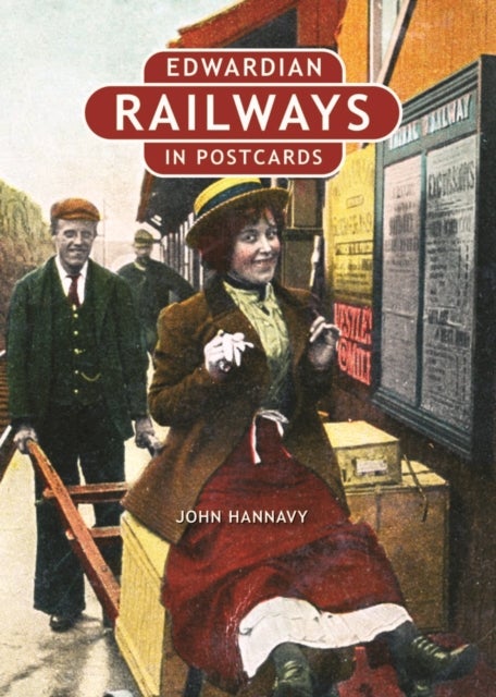 Bilde av Edwardian Railways In Postcards Av John Hannavy