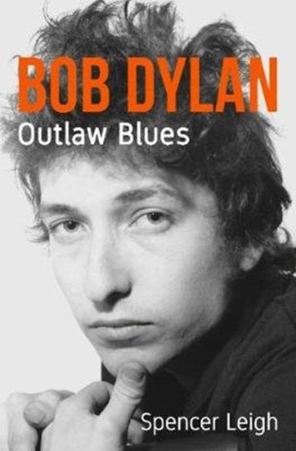 Bob Dylan - Outlaw Blues