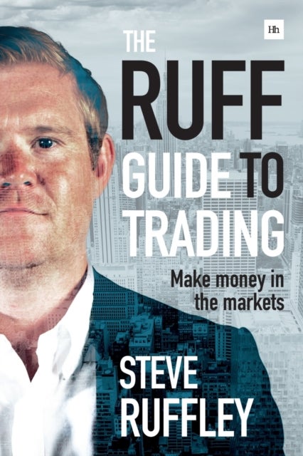 The Ruff Guide to Trading - Make money in the markets